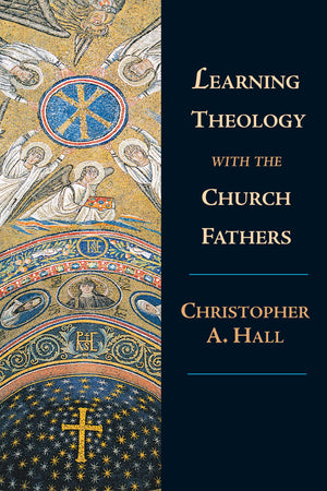 Learning Theology with the Church Fathers,Used