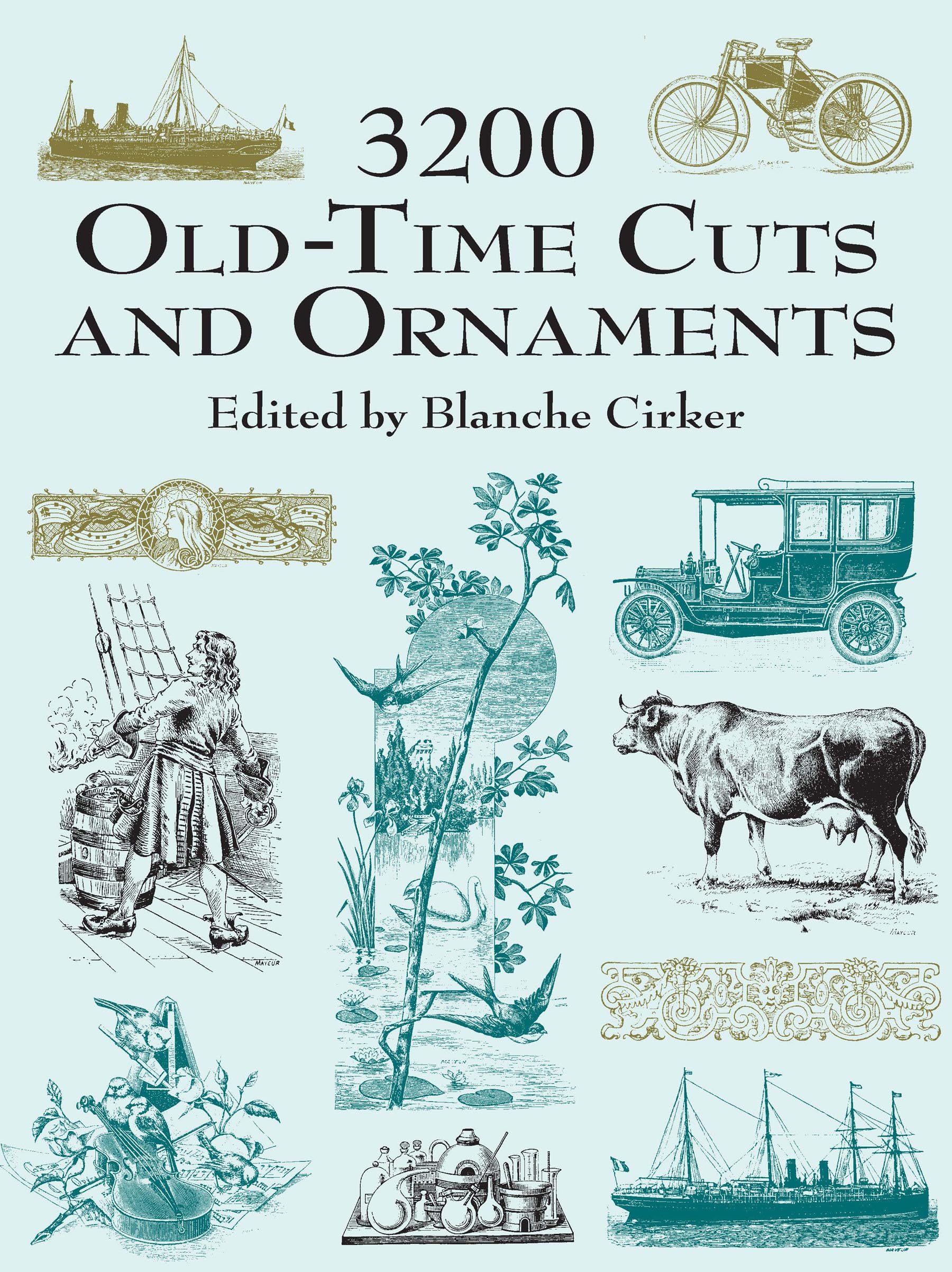 3200 OldTime Cuts and Ornaments (Dover Pictorial Archive),Used