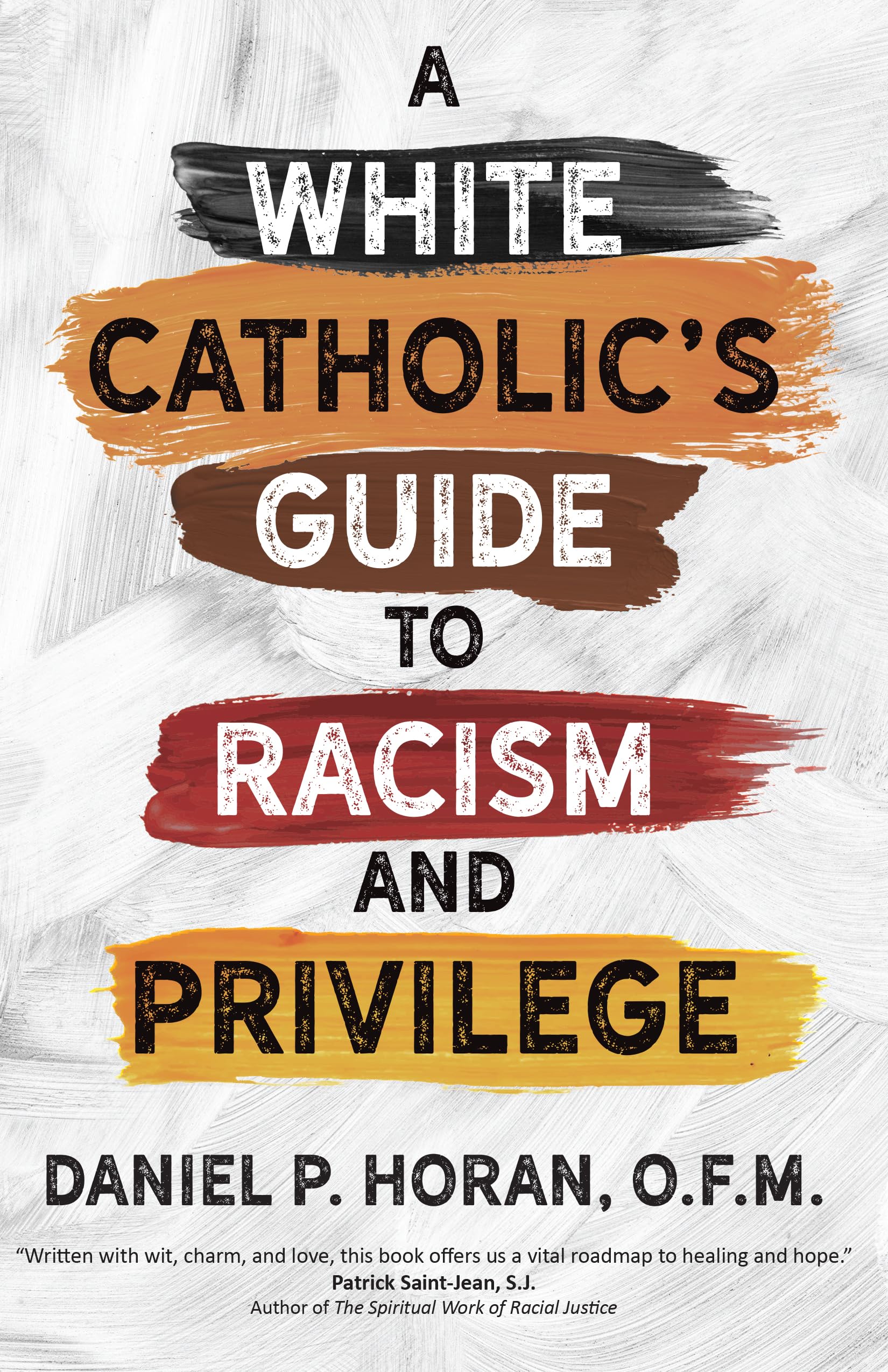 A White Catholics Guide to Racism and Privilege,Used