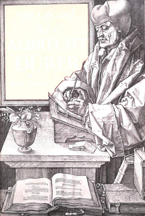 The Life and Art of Albrecht Durer,New