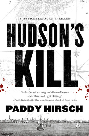 Hudson'S Kill: A Justice Flanagan Thriller (Justice Flanagan, 2)