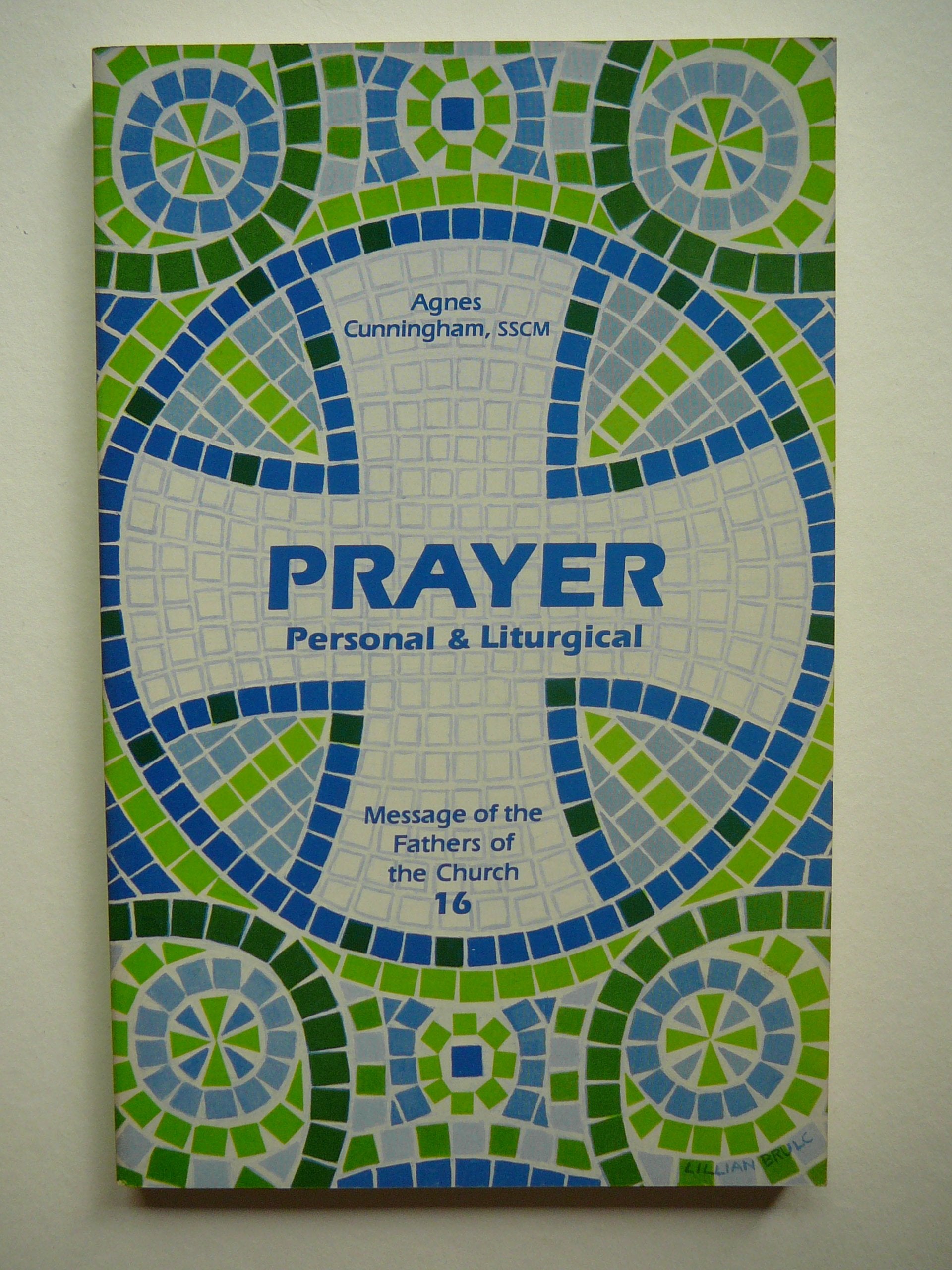 Prayer: Personal and liturgical (Message of the fathers of the church),Used