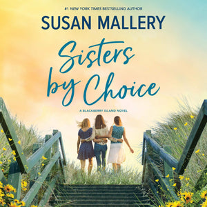 Sisters by Choice (The Blackberry Island Series) (The Blackberry Island Series, 4),Used