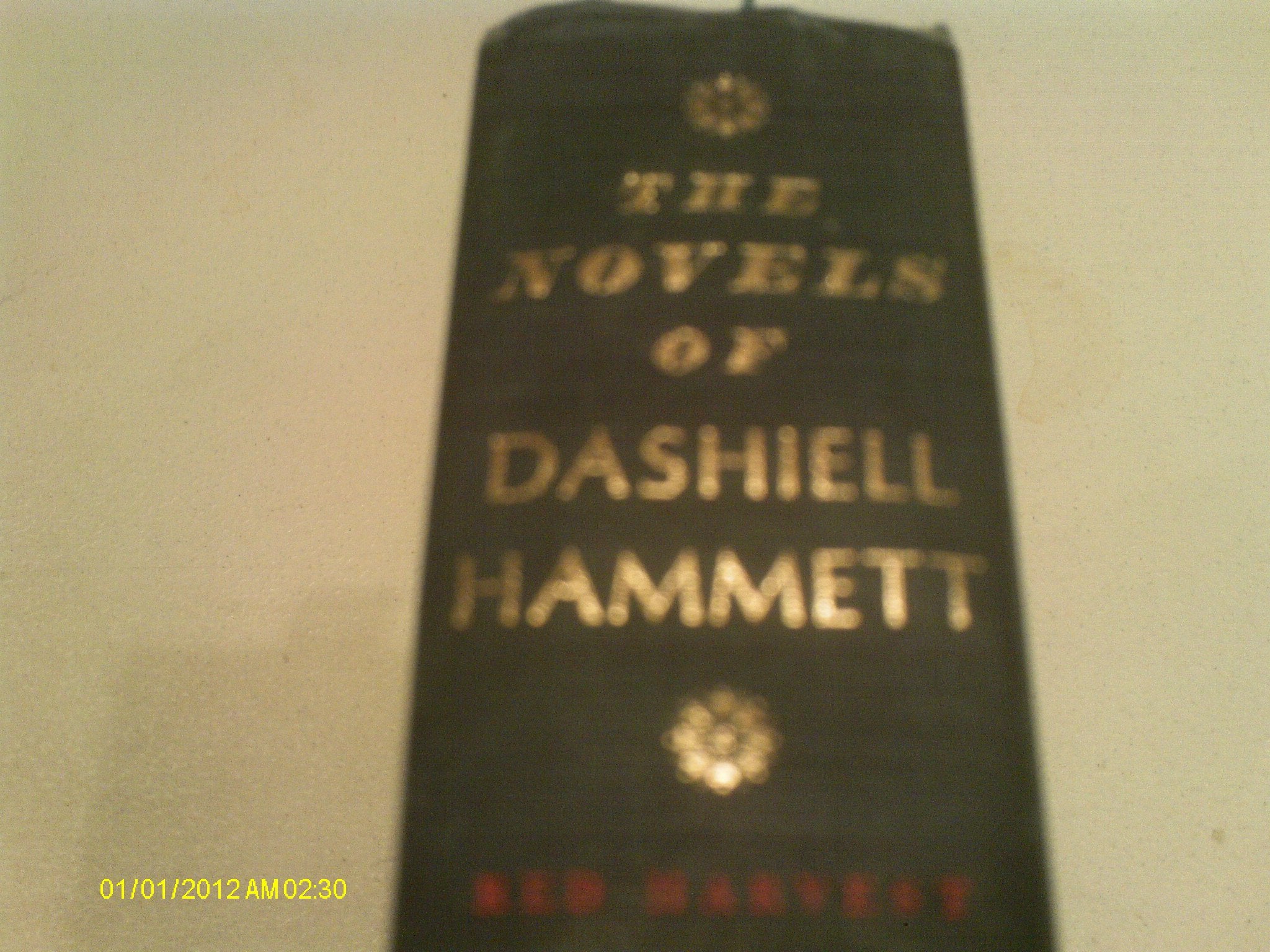 The Novels Of Dashiell Hammett: Red Harvest, The Dain Curse, The Maltese Falcon, The Glass Key, And The Thin Man-used