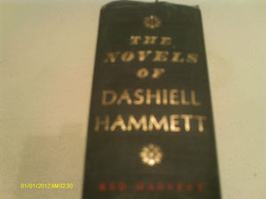 The Novels Of Dashiell Hammett: Red Harvest, The Dain Curse, The Maltese Falcon, The Glass Key, And The Thin Man-used