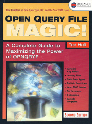 Open Query File Magic!: A Complete Guide to Maximizing the Power of OPNQRYF,Used