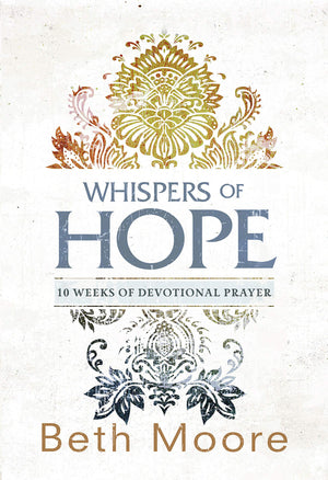 Whispers of Hope: 10 Weeks of Devotional Prayer,Used