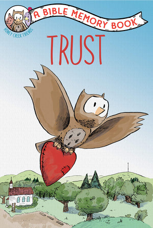 Trust: The Bible Memory Series (Our Daily Bread for Kids Presents),Used