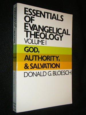 Essentials of Evangelical Theology, Volume 1: God, Authority, and Salvation,Used