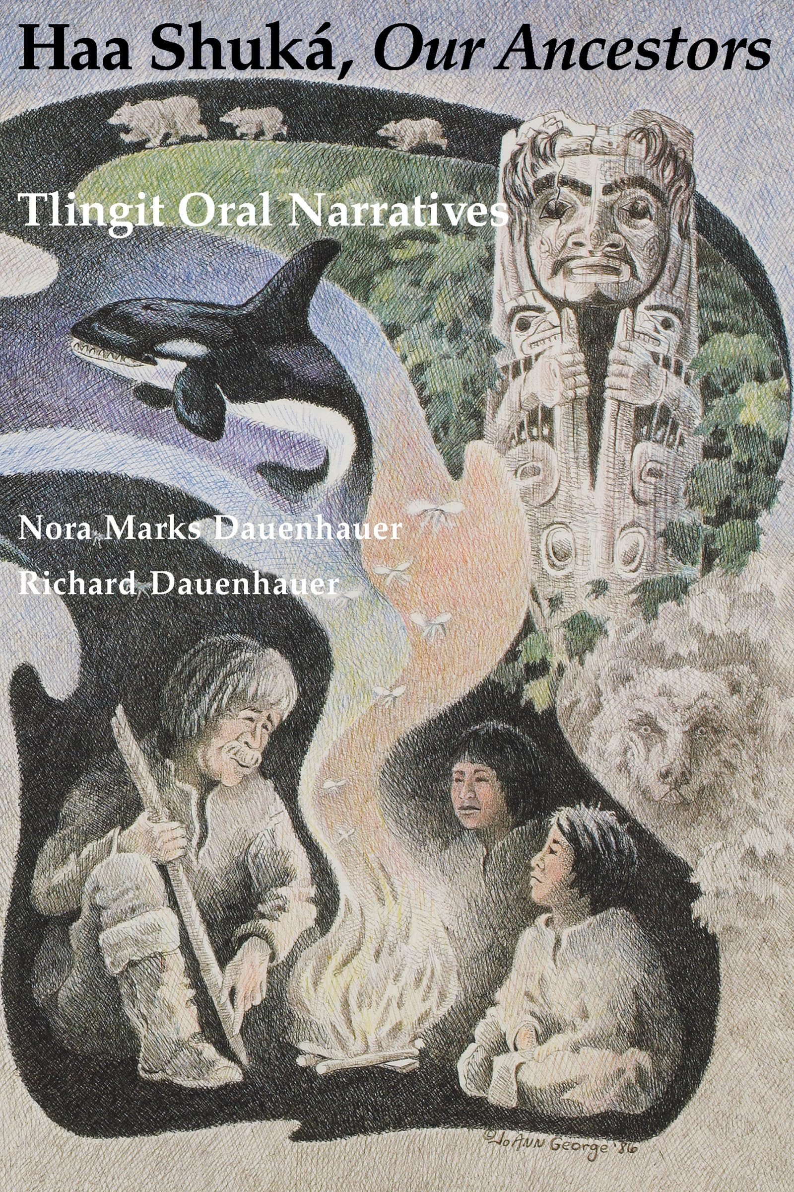 Haa Shuk, Our Ancestors: Tlingit Oral Narratives (Classics of Tlingit Oral Literature),Used