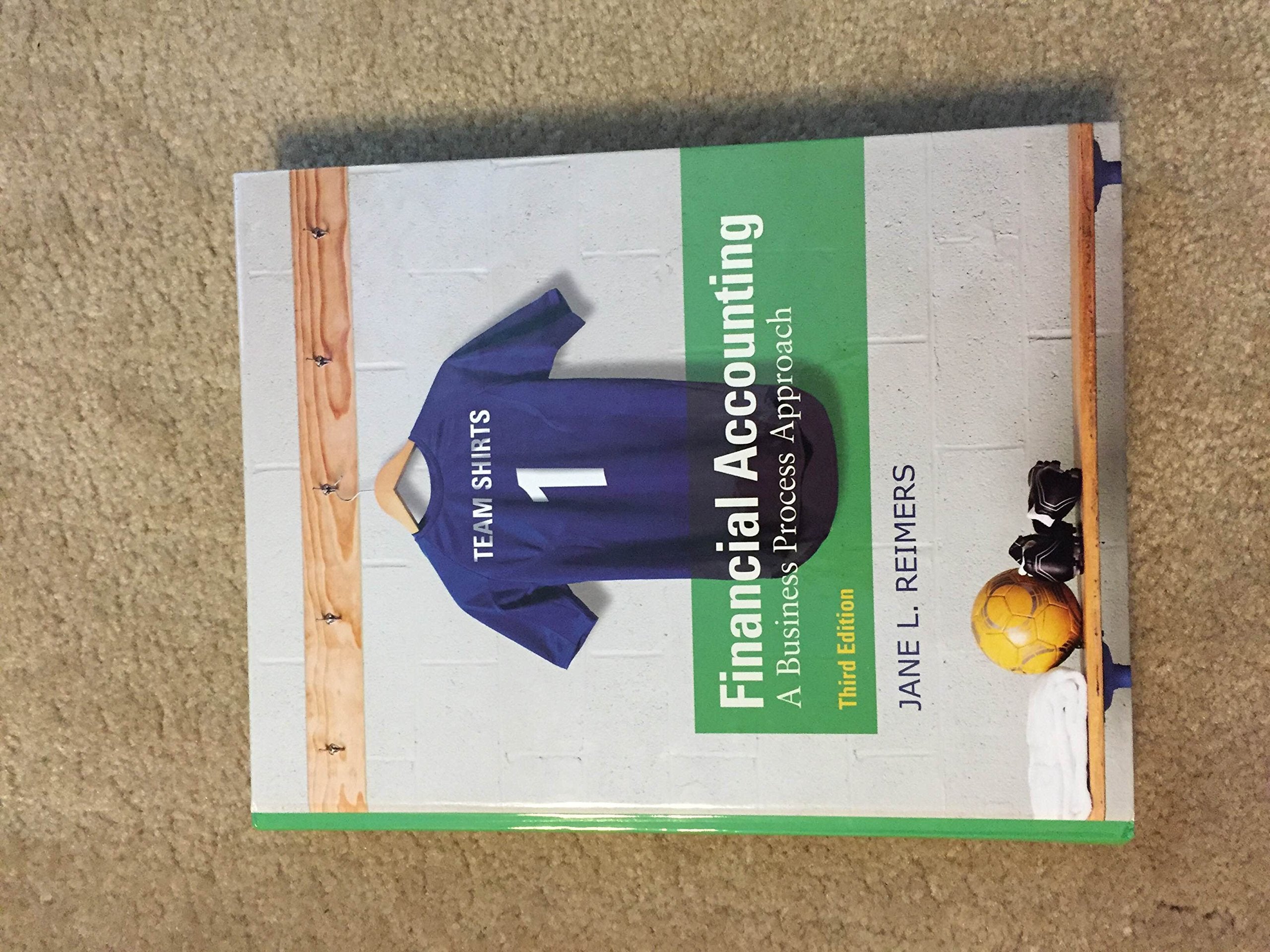 Financial Accounting: A Business Process Approach,New