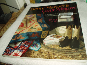 Benni Harper's Quilt Album: A Scrapbook of Quilt Projects, Photos & NeverBeforeTold Stories,Used