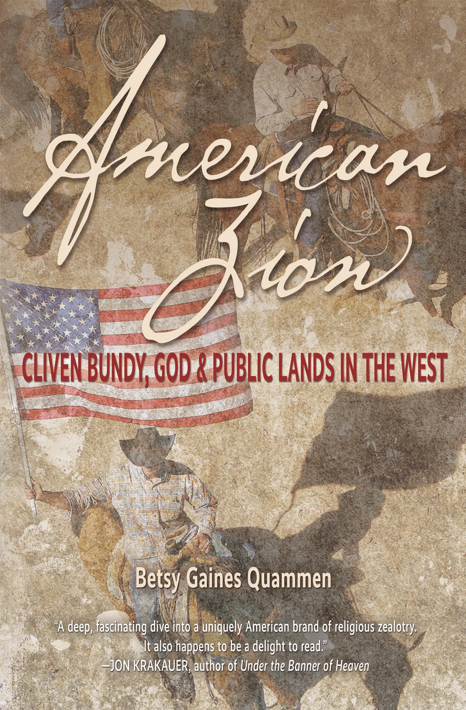 American Zion: Cliven Bundy, God & Public Lands In The West