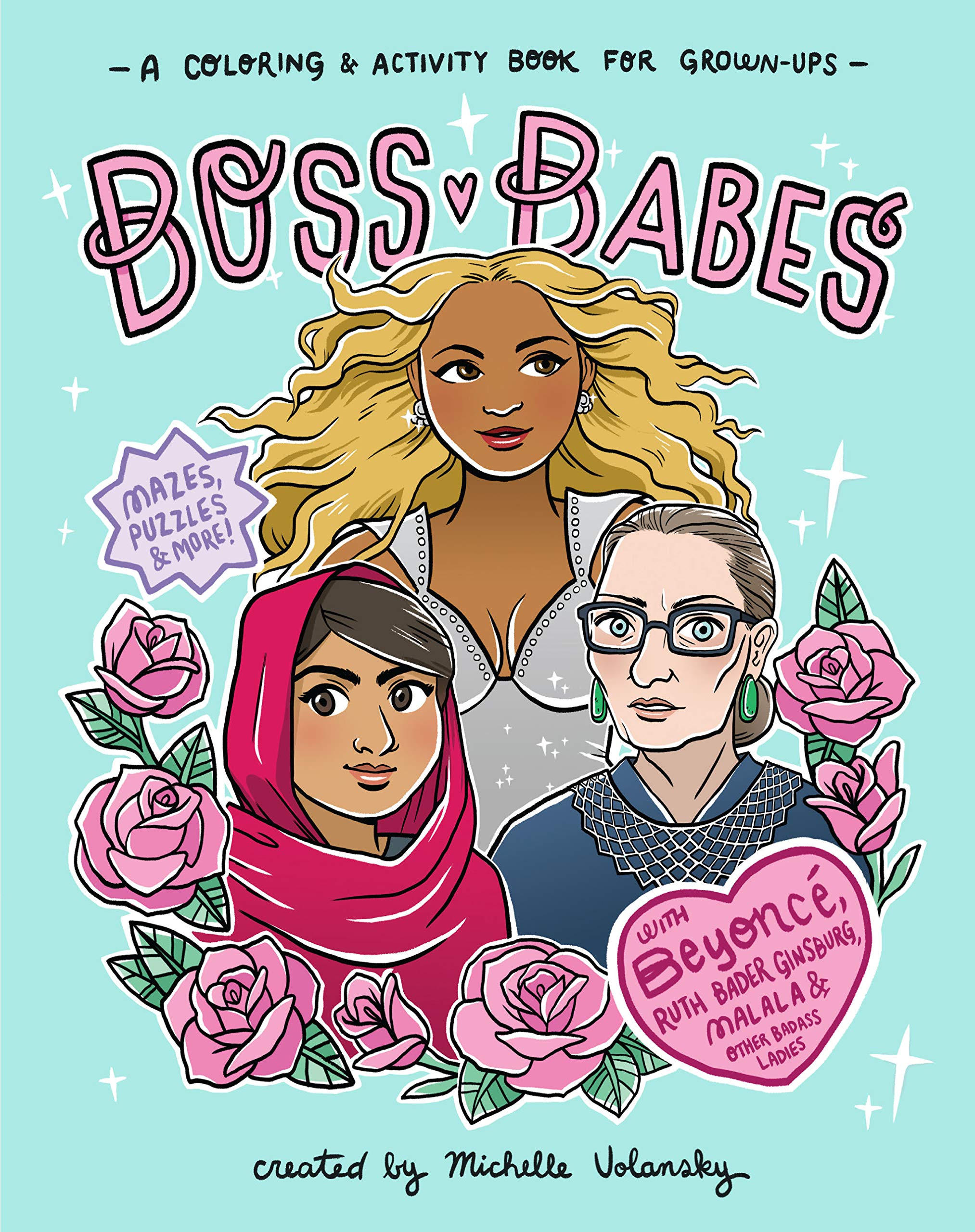 Boss Babes: A Coloring And Activity Book For Grownups