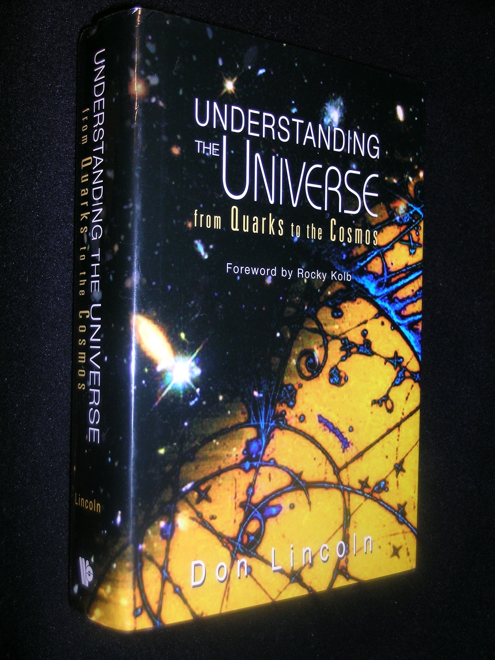 Understanding the Universe: From Quarks to the Cosmos,Used