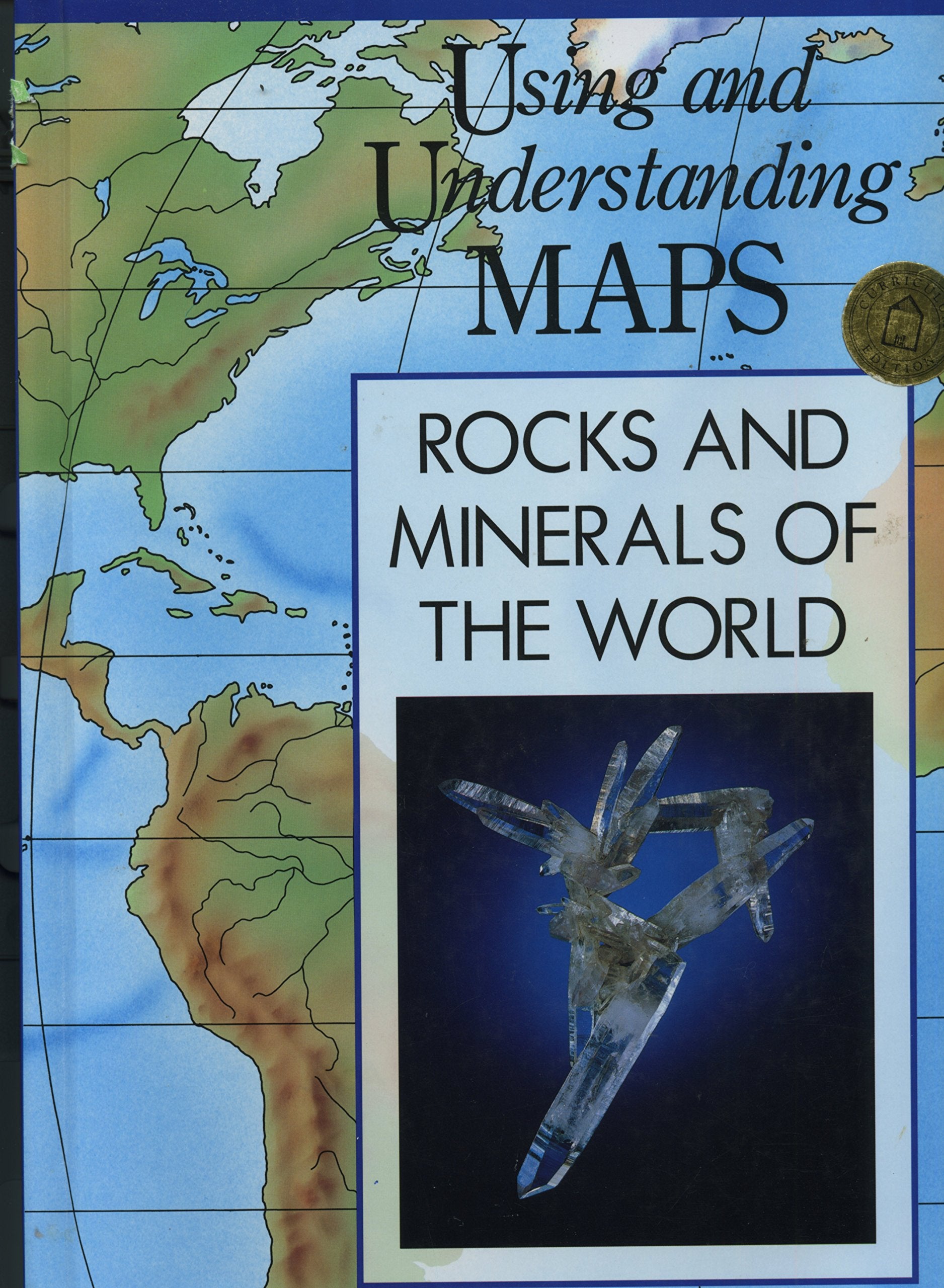 Rocks and Minerals of the World (Using and Understanding Maps),Used