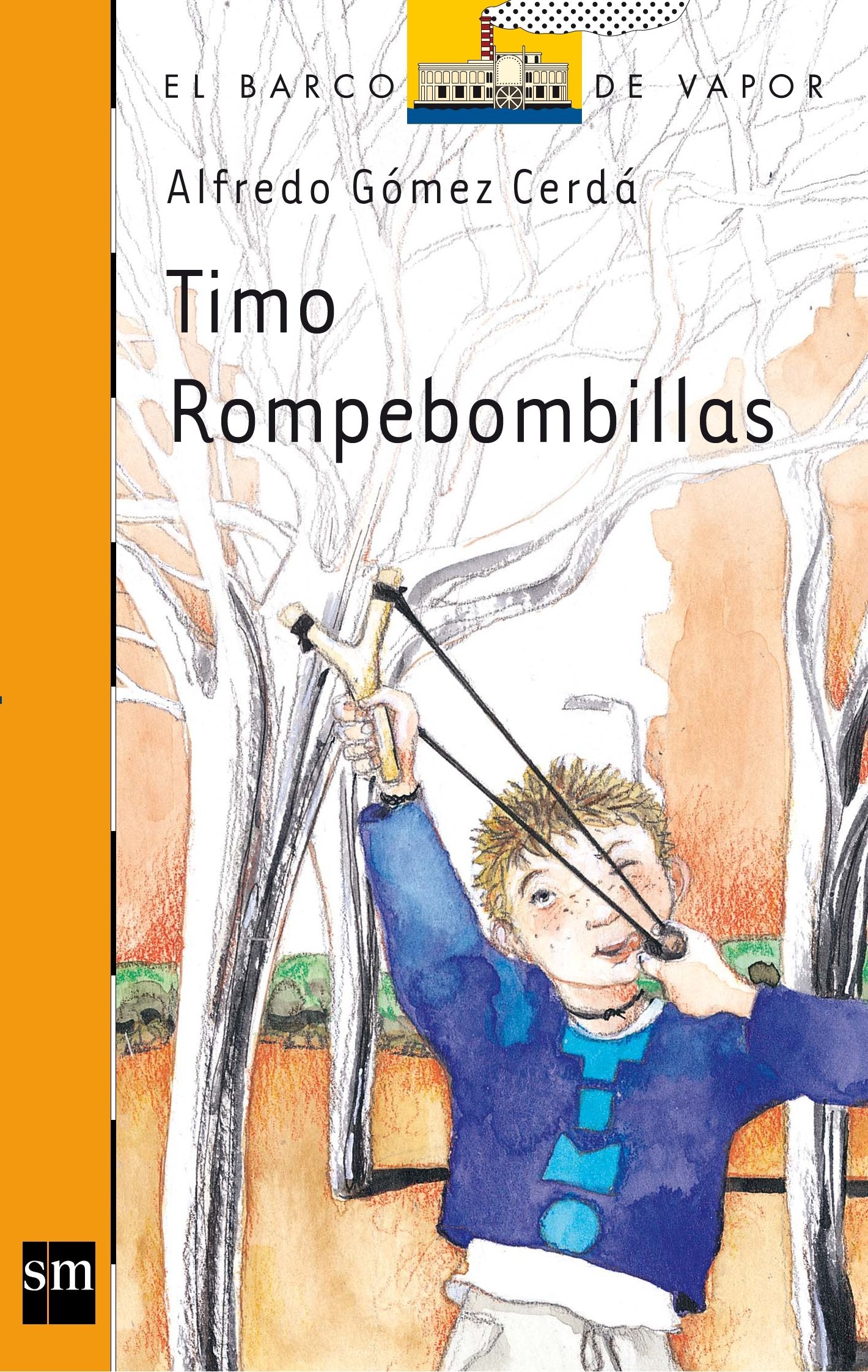 Timo Rompebombillas (El Barco De Vapor) (Spanish Edition),Used