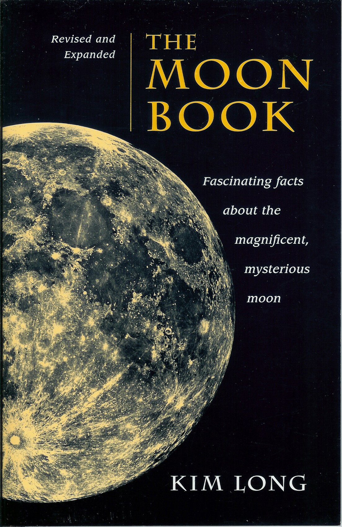The Moon Book: Fascinating Facts about the Magnificent Mysterious Moon,Used