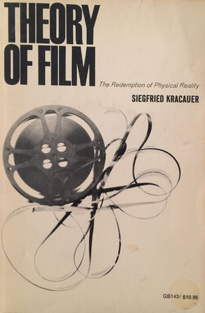 Theory Of Film: The Redemption Of Physical Reality