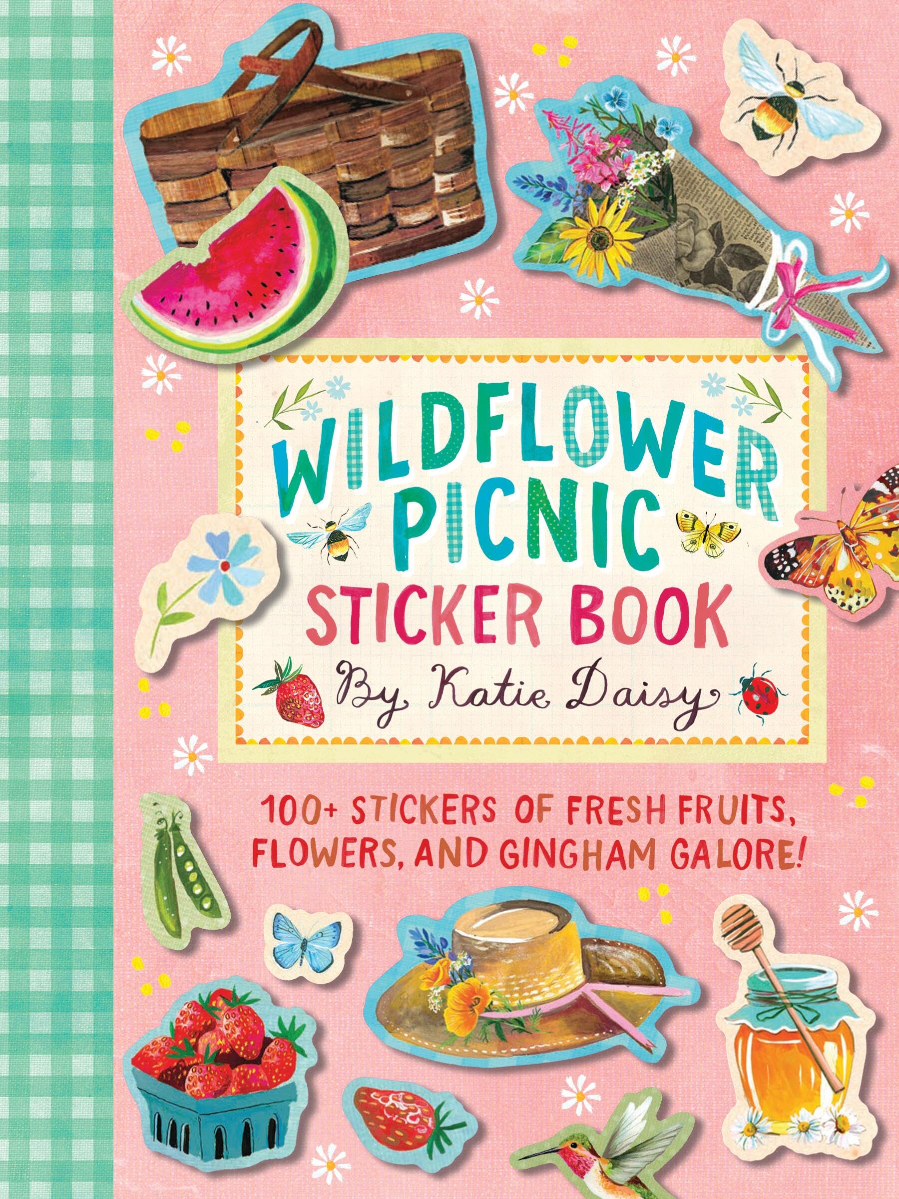 Wildflower Picnic Sticker Book: 100+ Stickers Of Fresh Fruits, Flowers, And Gingham Galore!