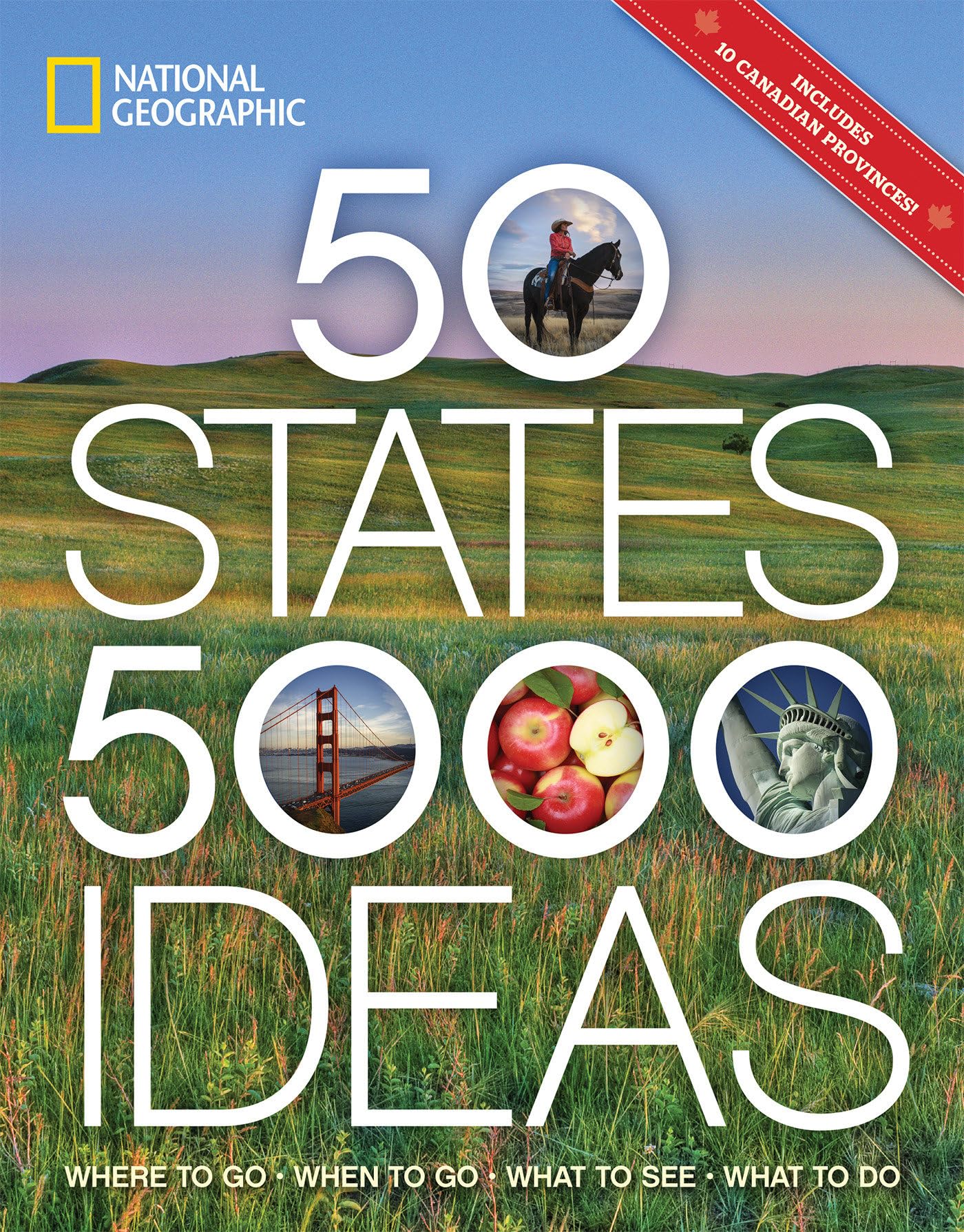 50 States, 5,000 Ideas: Where to Go, When to Go, What to See, What to Do,New