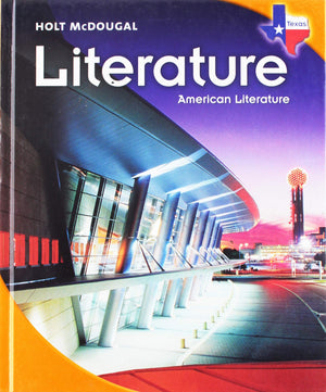 Holt McDougal Literature Texas: Student Edition American Literature 2010,Used
