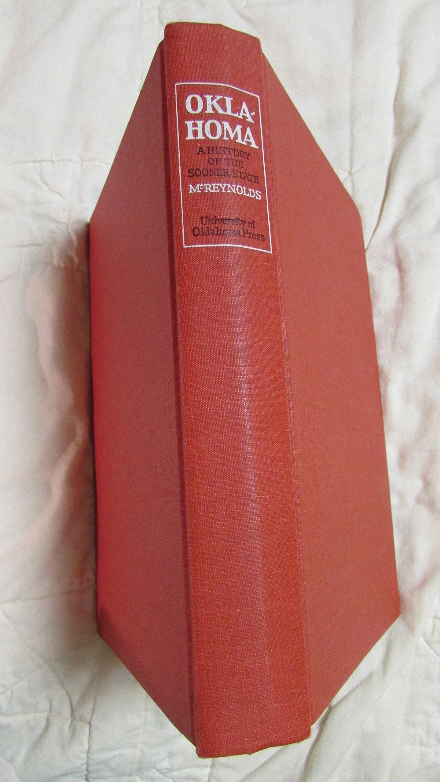 Oklahoma: A History of the Sooner State,Used
