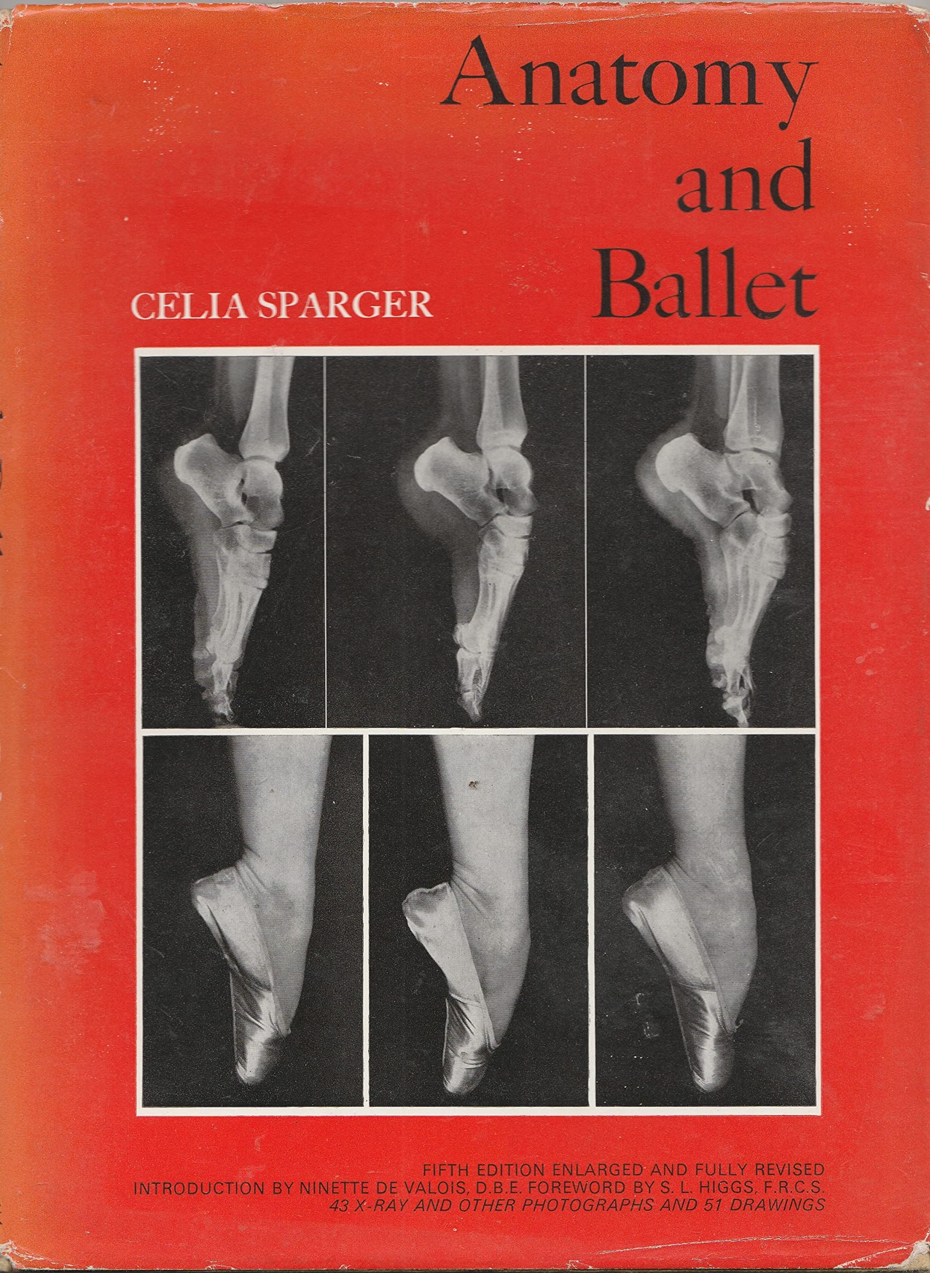 Anatomy and Ballet: A Handbook for Teachers of Ballet,Used