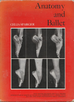 Anatomy and Ballet: A Handbook for Teachers of Ballet,Used