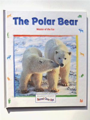 The Polar Bear : Master of the Ice,Used