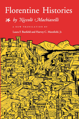 Florentine Histories: Newly Translated Edition,Used