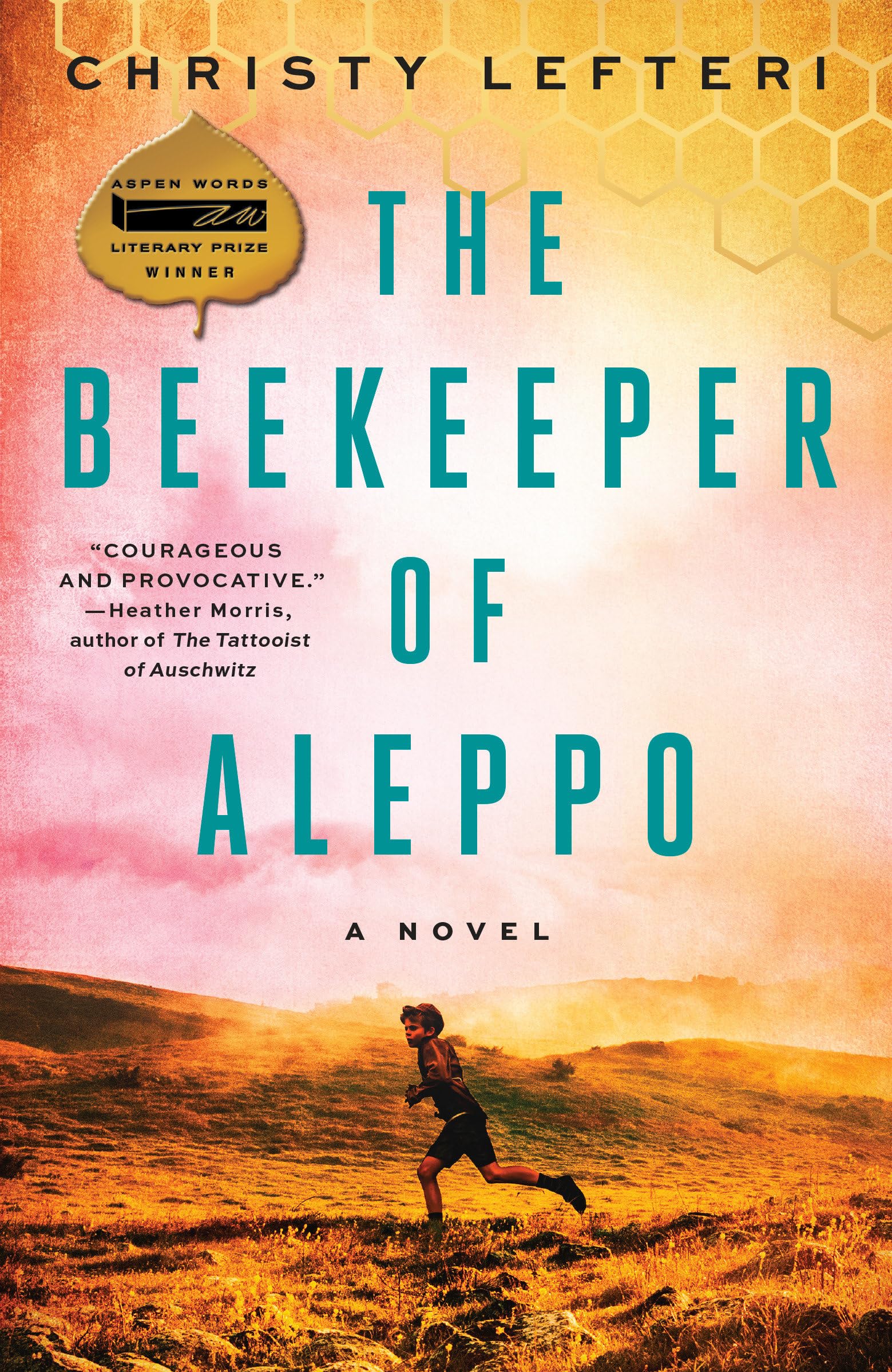 The Beekeeper Of Aleppo: A Novel,New