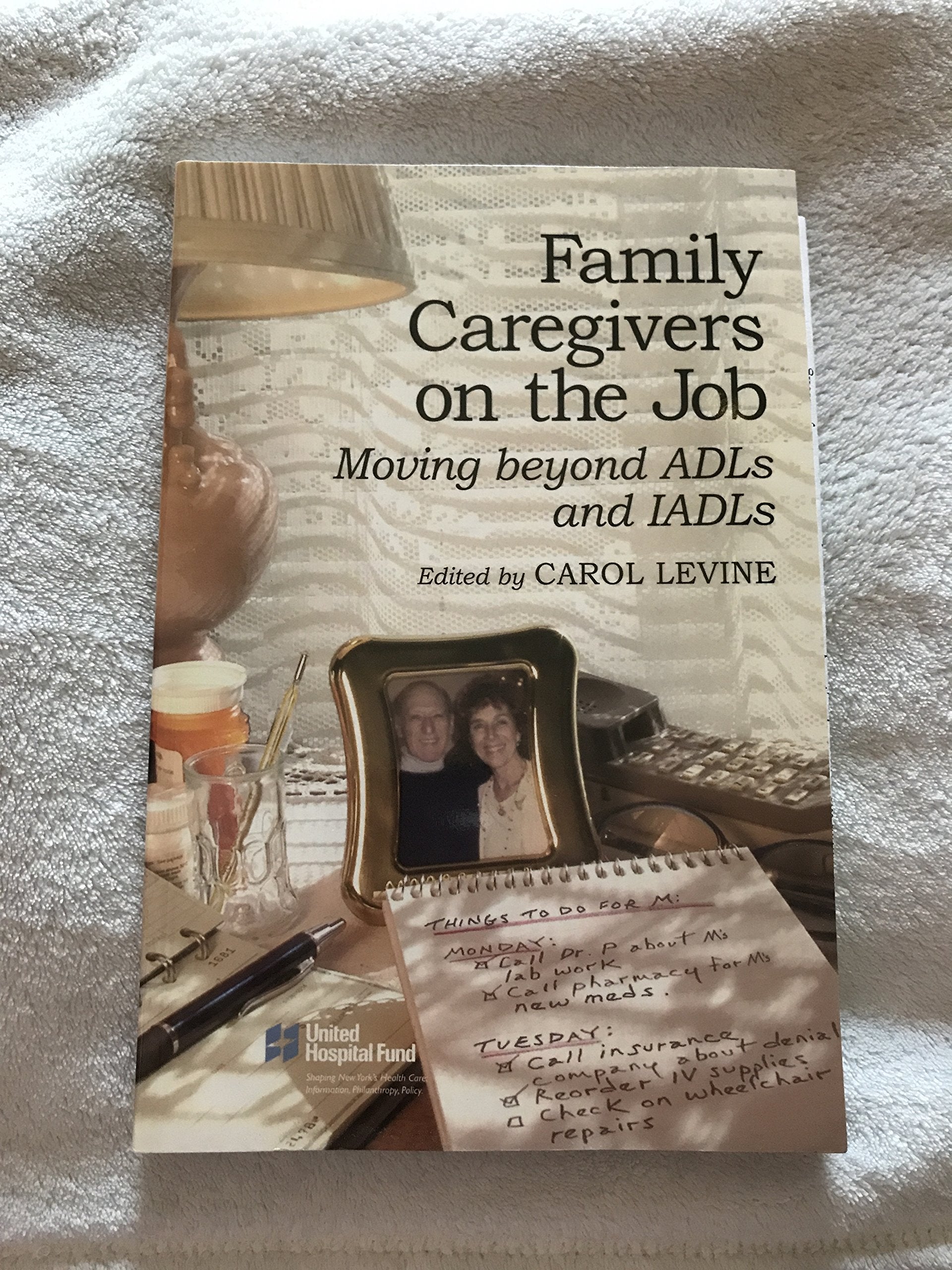 Family Caregivers on the Job: Moving Beyond ADLs and IADLs,Used