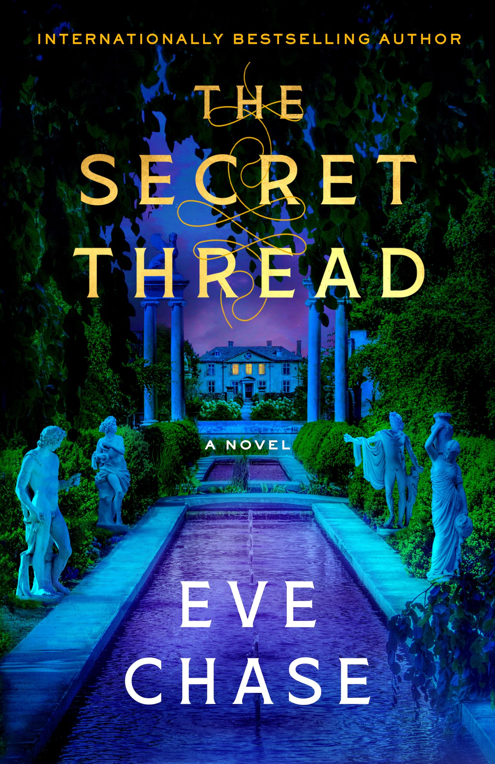 The Secret Thread: A Novel