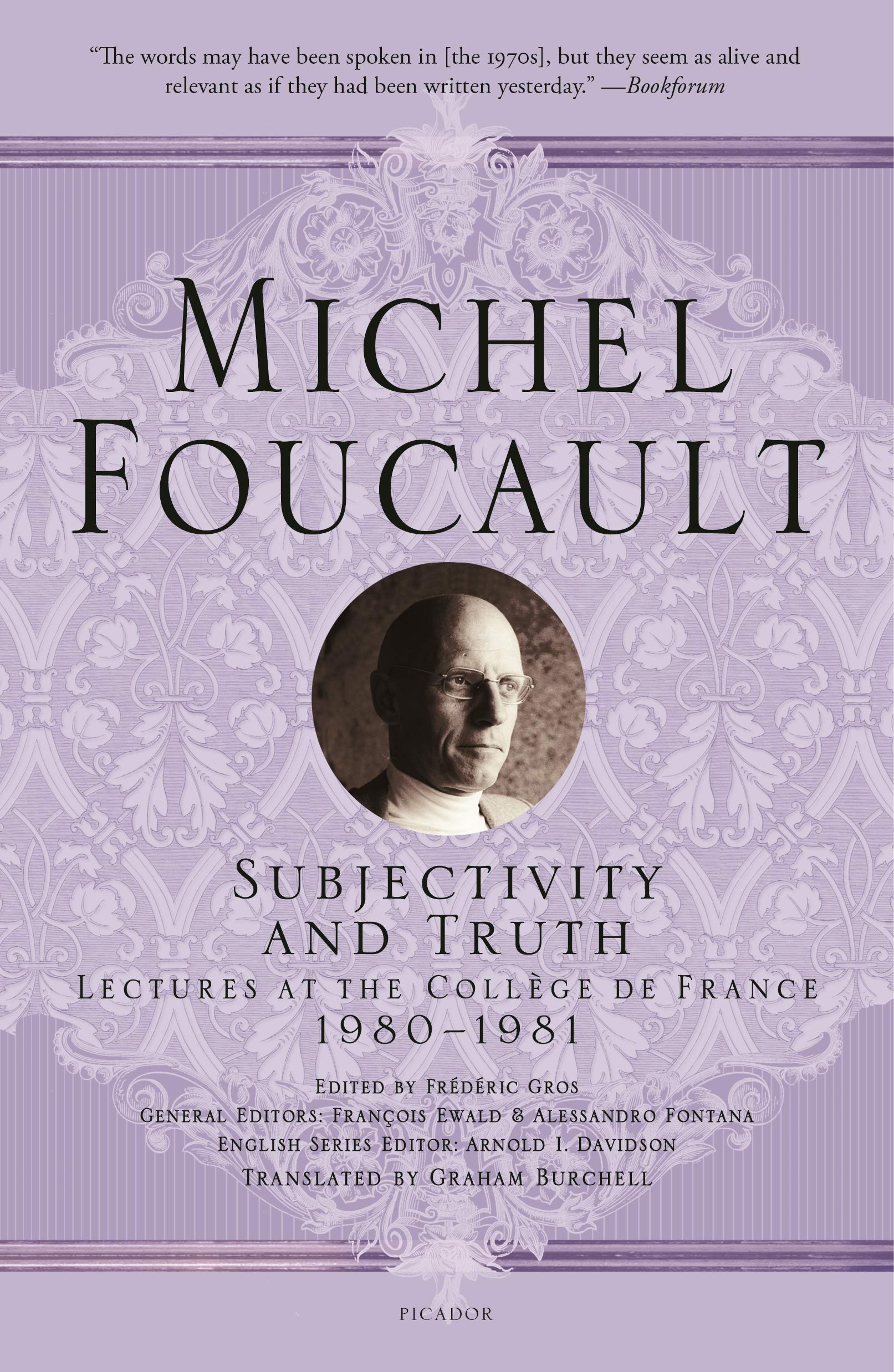 Subjectivity and Truth (Michel Foucault Lectures at the Collge de France, 12)