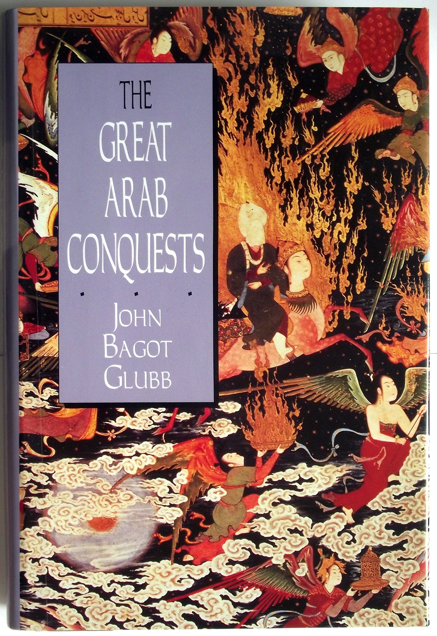 The great Arab conquests,Used