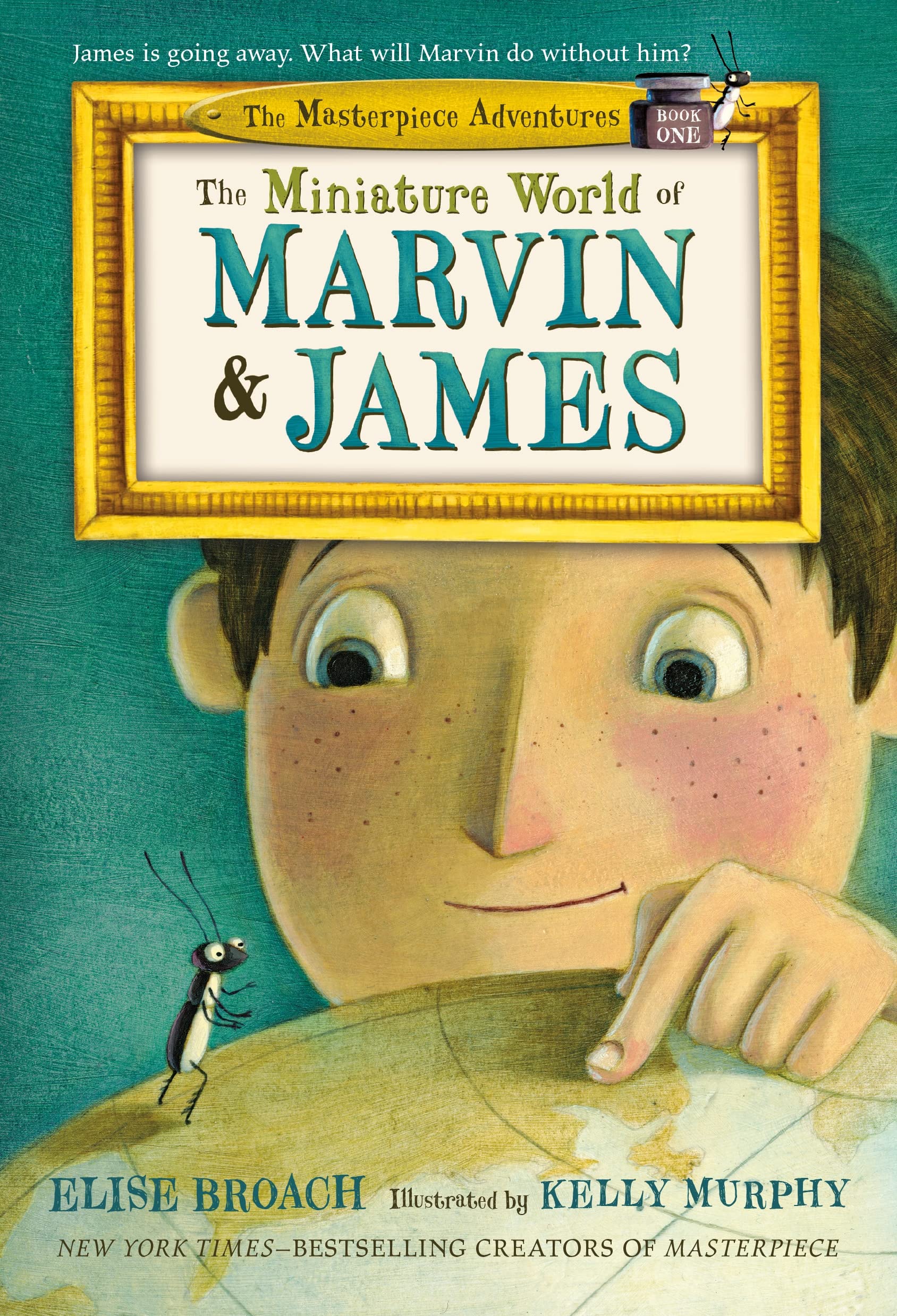 The Miniature World of Marvin & James (The Masterpiece Adventures, 1),New