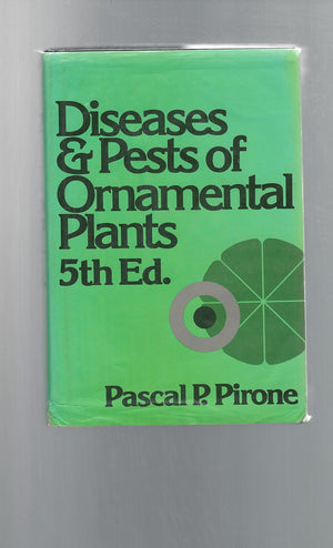 Diseases and Pests of Ornamental Plants,Used