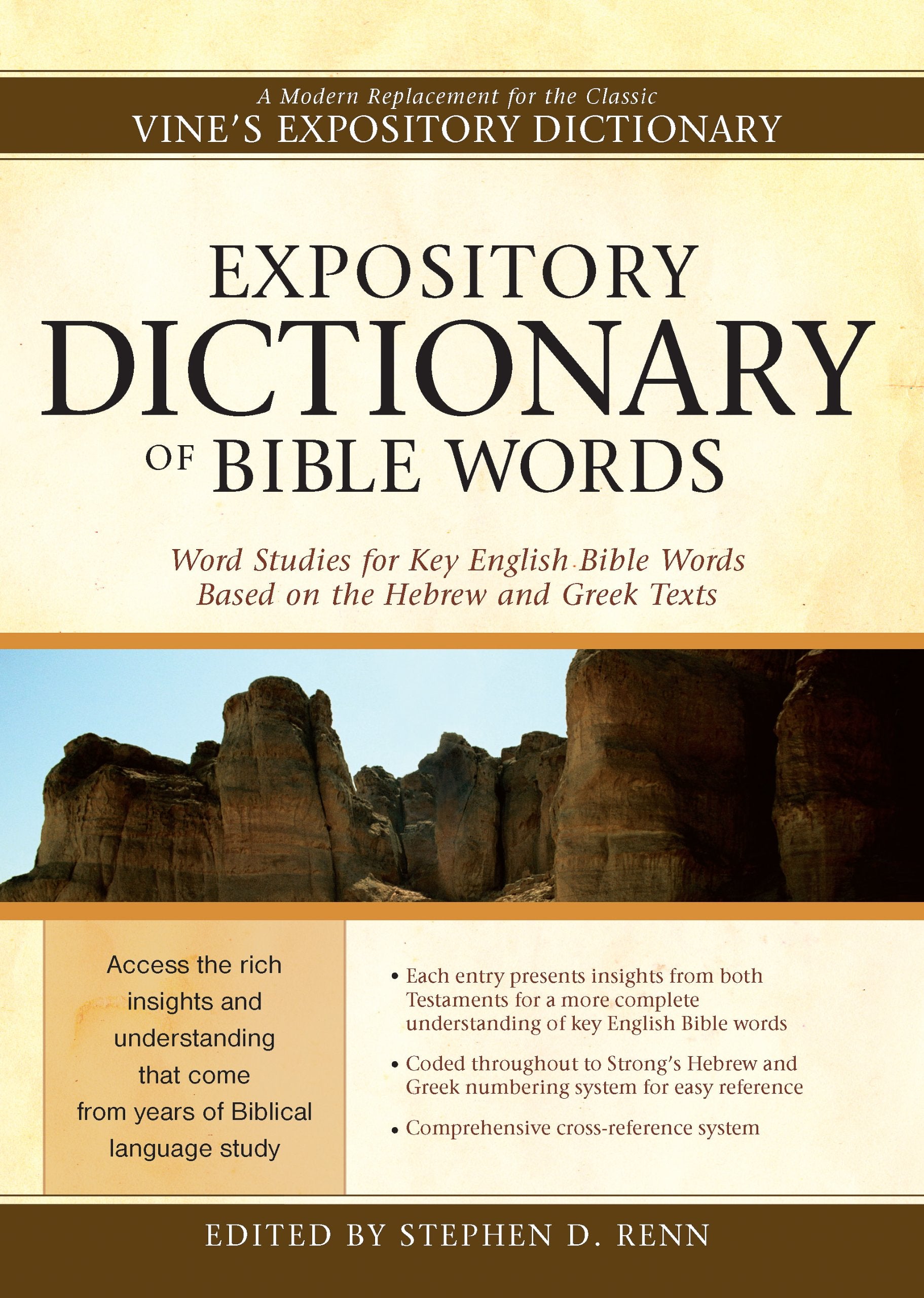 Expository Dictionary Of Bible Words: Word Studies For Key English Bible Words Based On The Hebrew And Greek Texts
