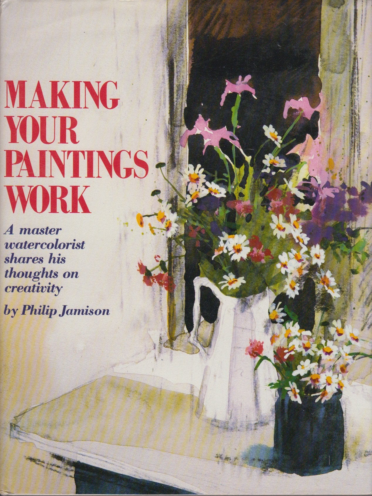 Making Your Paintings Work,Used