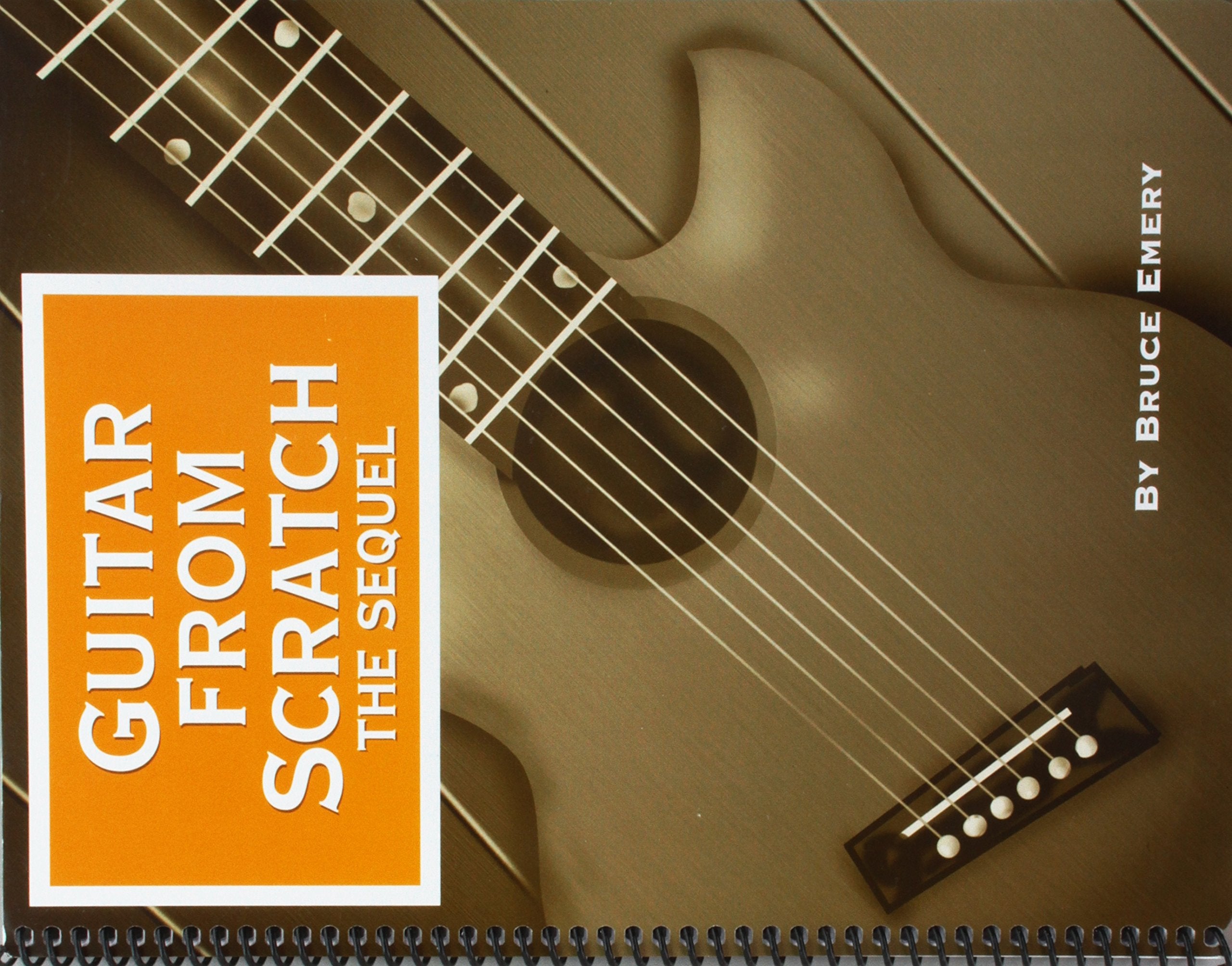 Guitar from Scratch  The Sequel