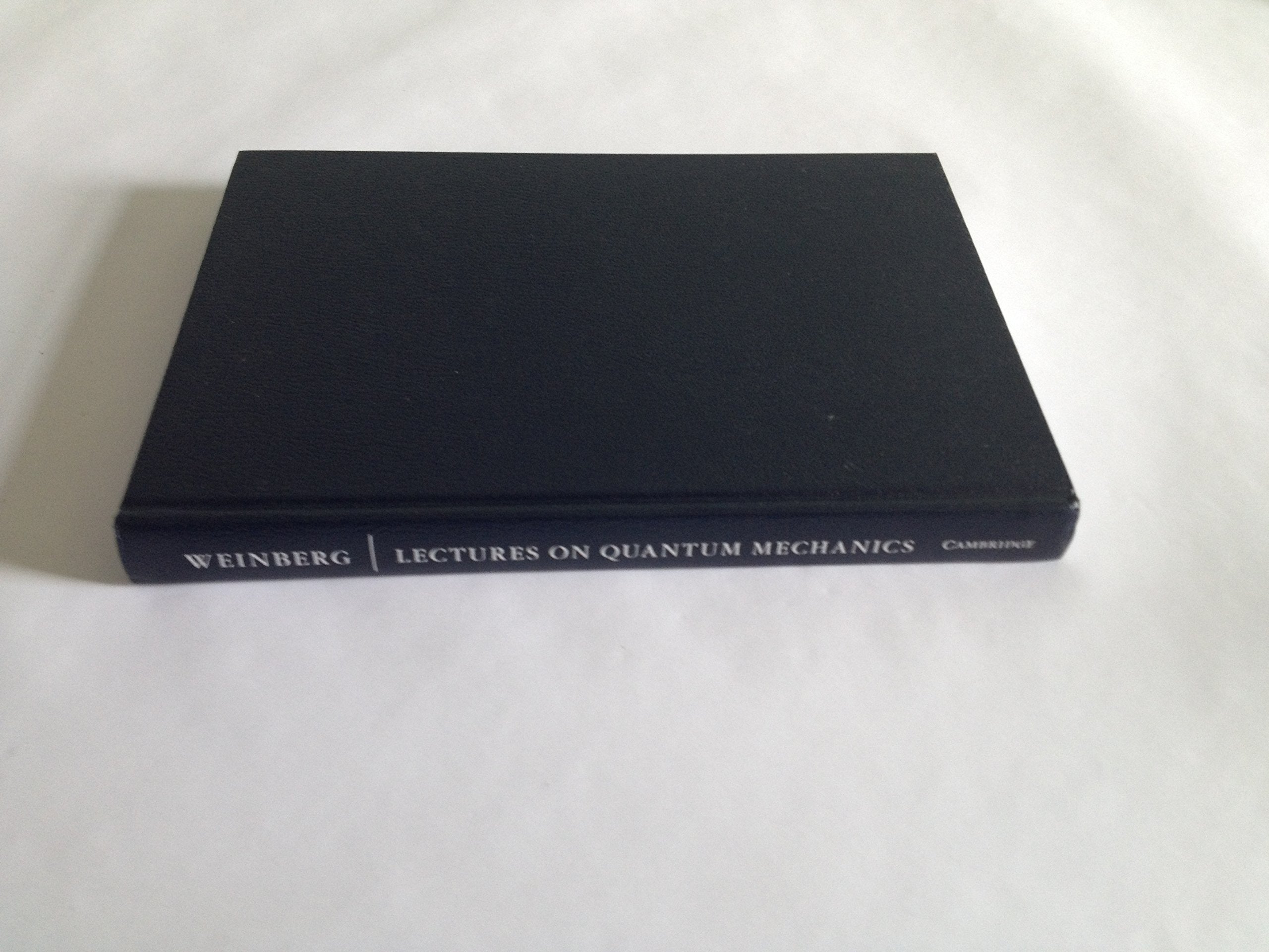 Lectures On Quantum Mechanics