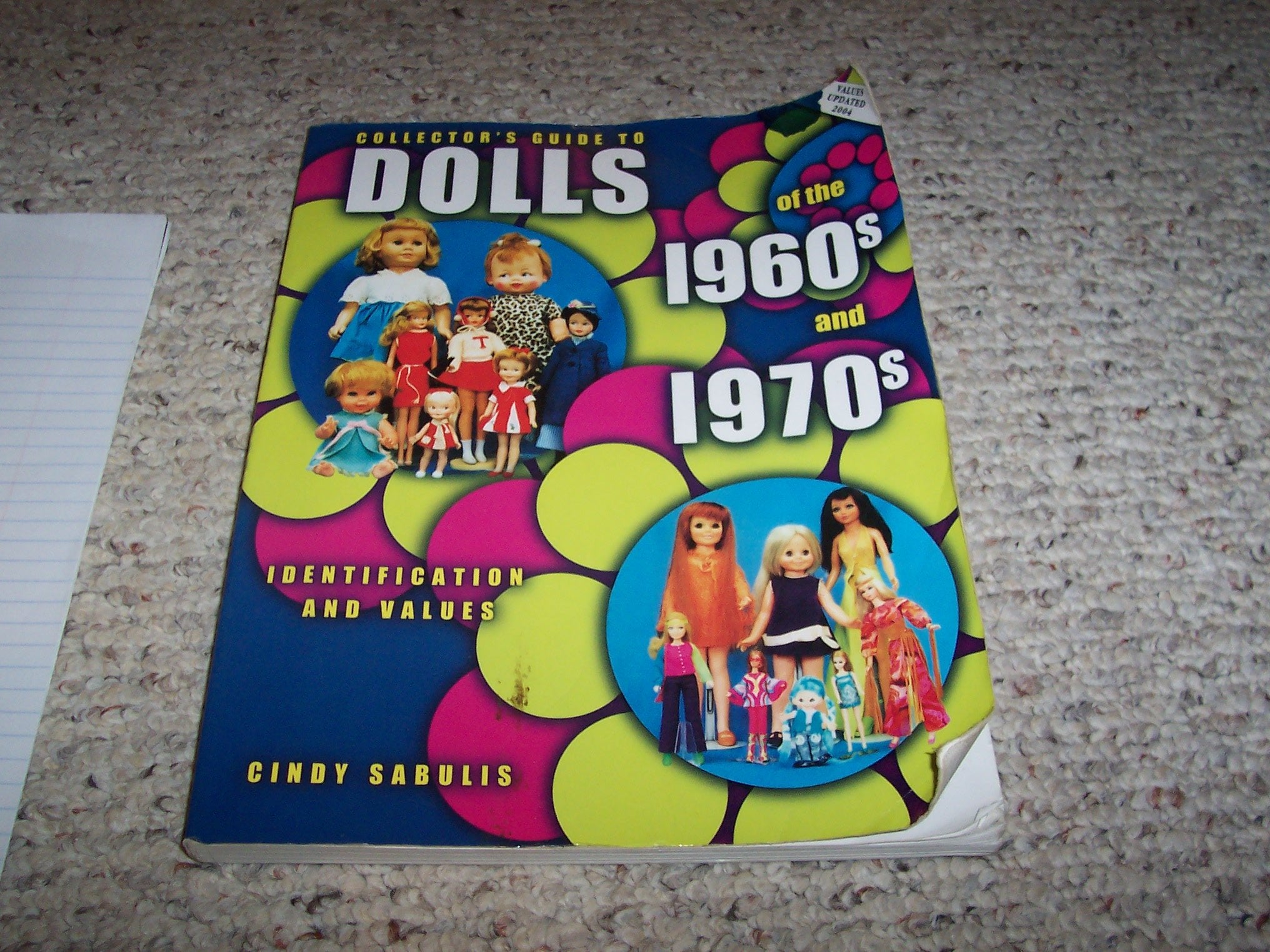 Collector's Guide to Dolls of the 1960s and 1970s: Identification & Values,Used
