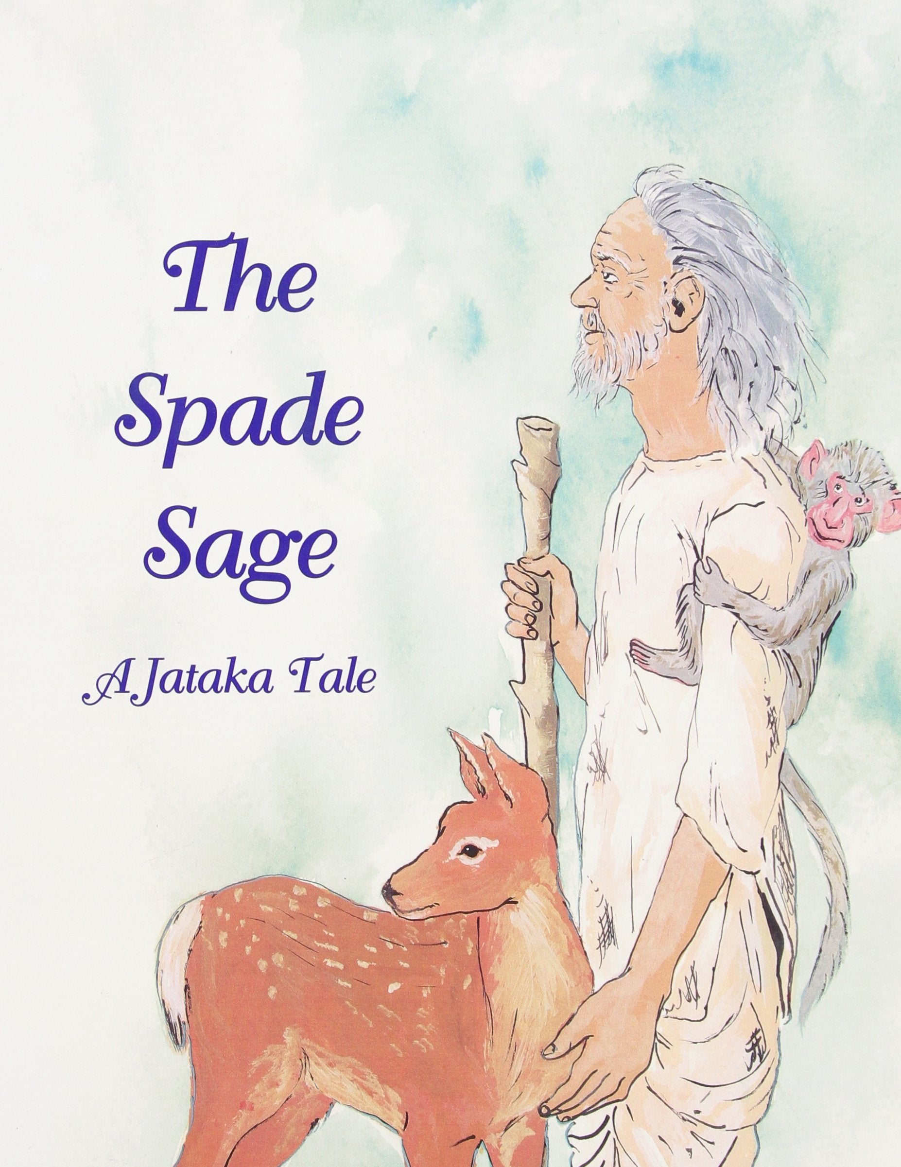 The Spade Sage (Jataka Tales) (Spanish Edition),Used