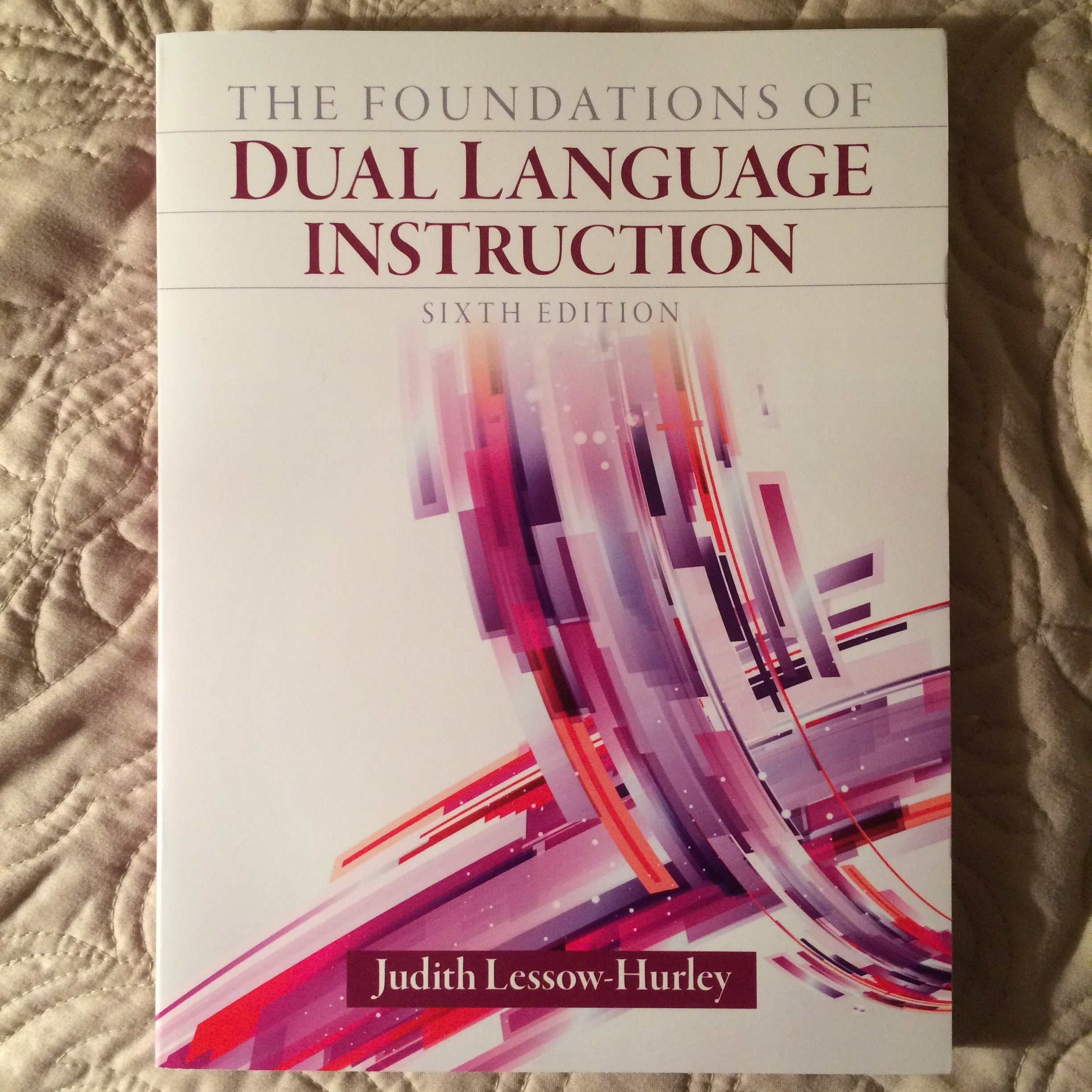 Foundations of Dual Language Instruction, The,Used
