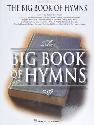 The Big Book of Hymns Piano, Vocal and Guitar Chords,New