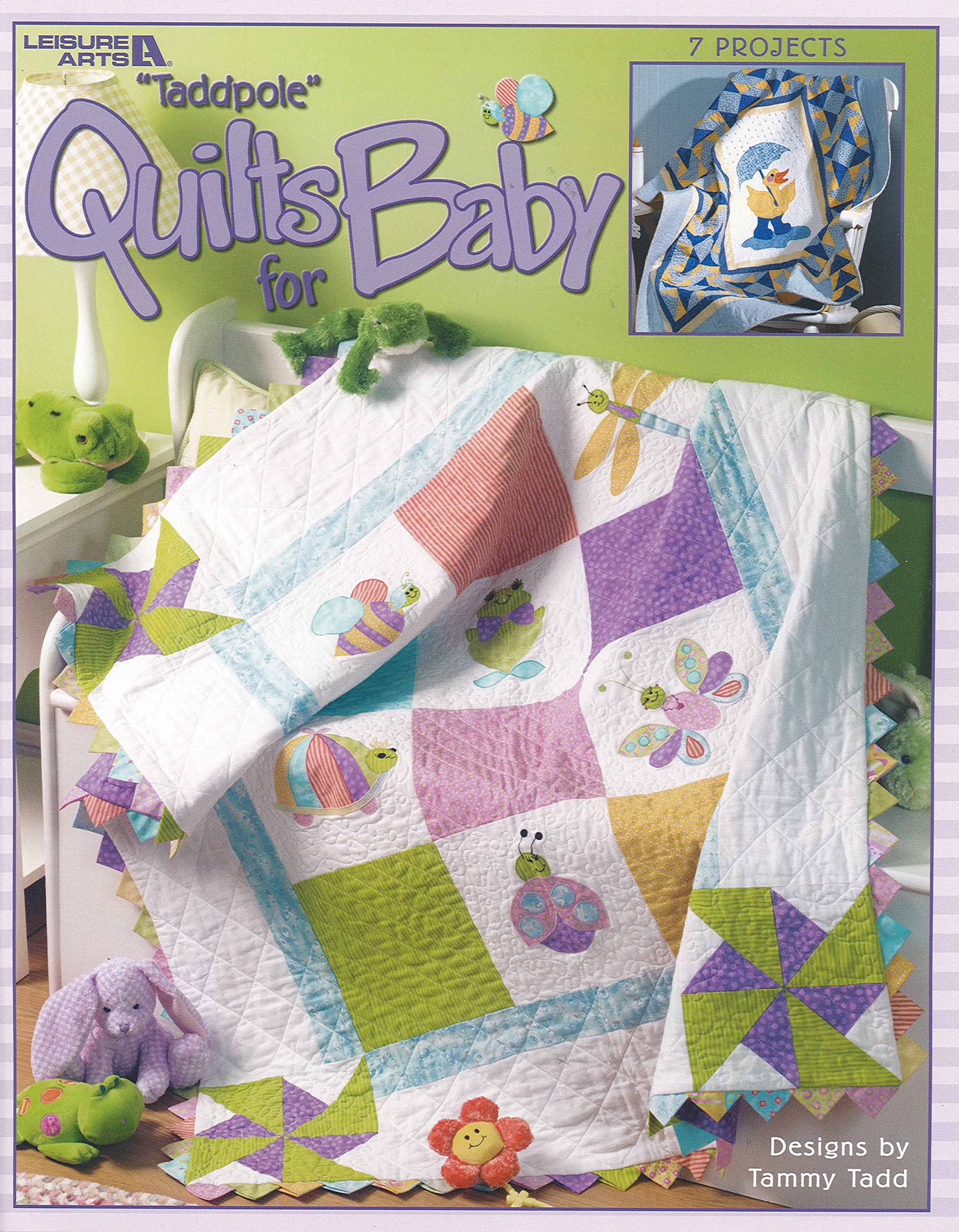 Taddpole Quilts For Baby (Leisure Arts, No. 3518)