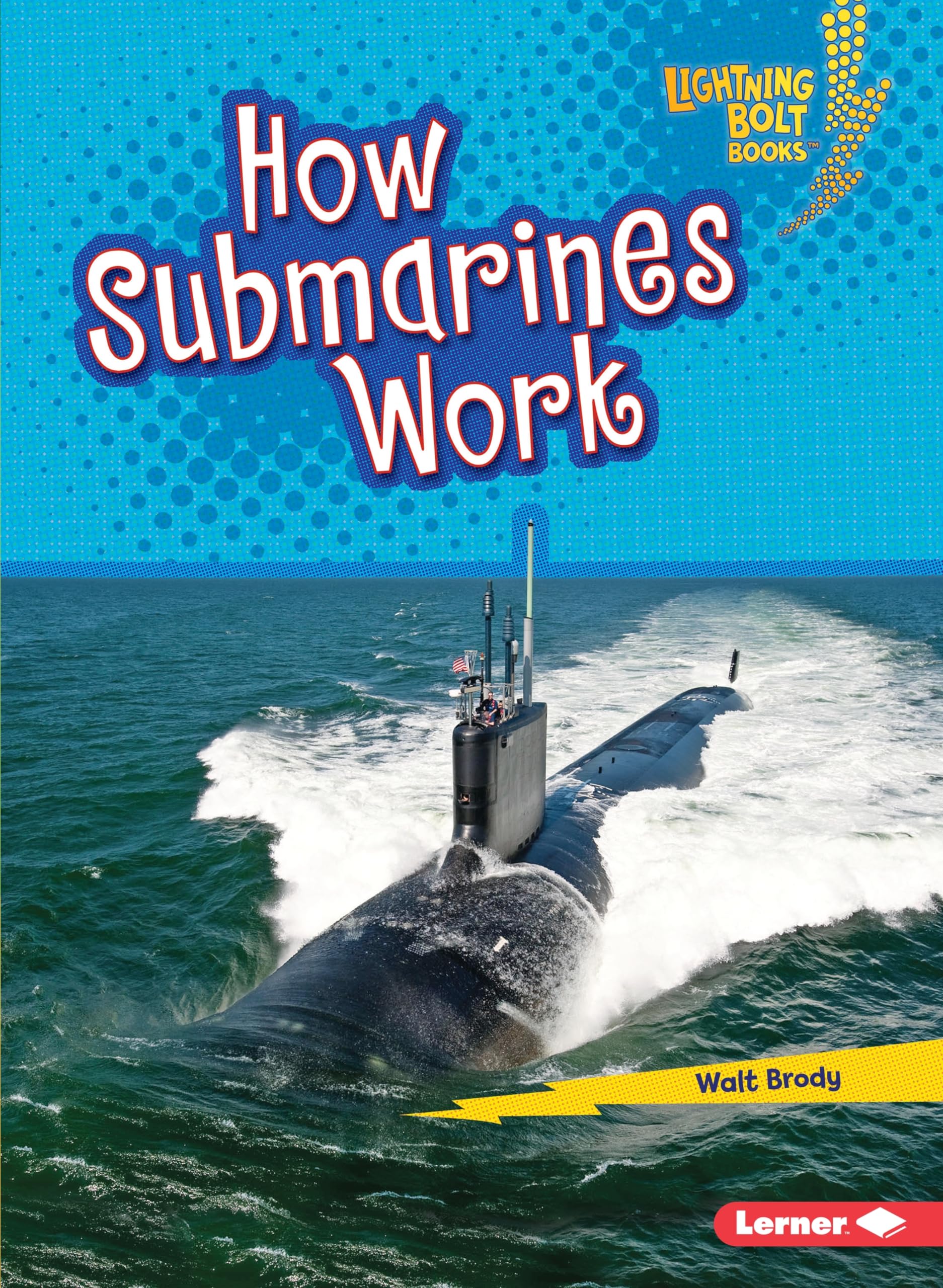 How Submarines Work (Lightning Bolt Books   Military Machines),Used