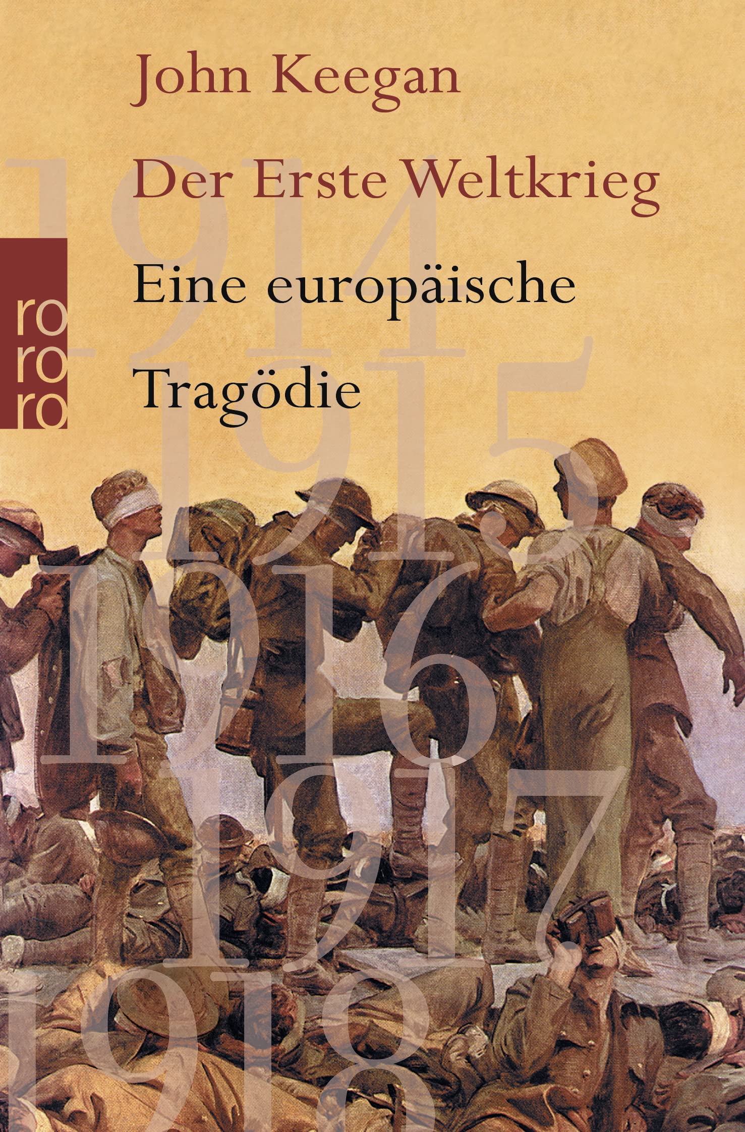 Der Erste Weltkrieg: Eine Europische Tragdie (Sachbuch),Used