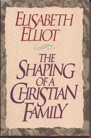 The Shaping Of A Christian Family,Used